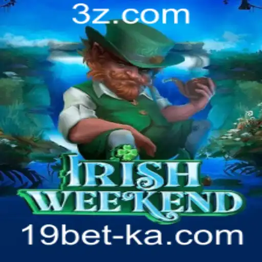 IrishWeekend: Um Jogo de Tradição e Estratégia com a Palavra-Chave 19bet03